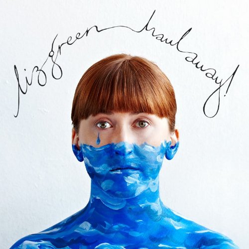 LIZ GREEN - HAUL AWAY! (VINYL)