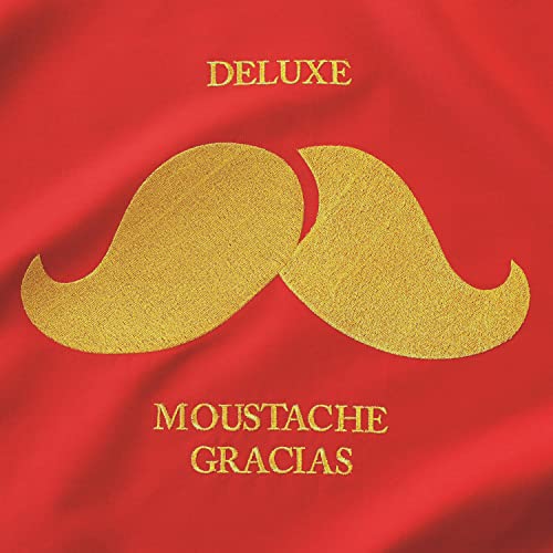 DELUXE - MOUSTACHE GRACIAS (CD)