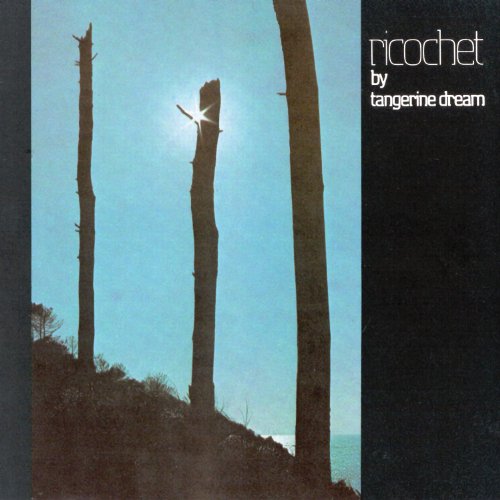 TANGERINE DREAM - RICOCHET