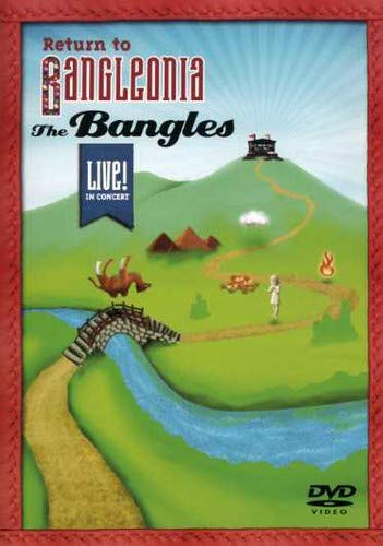 BANGLES - DVD-RETURN TO BANGLEONIA: LIVE!