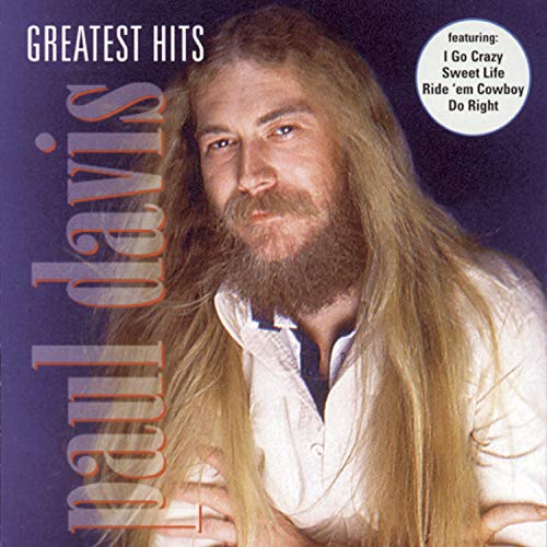 DAVIS, PAUL - PAUL DAVIS' GREATEST HITS