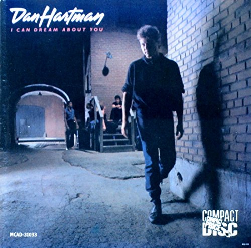 HARTMAN, DAN - I CAN DREAM ABOUT YOU