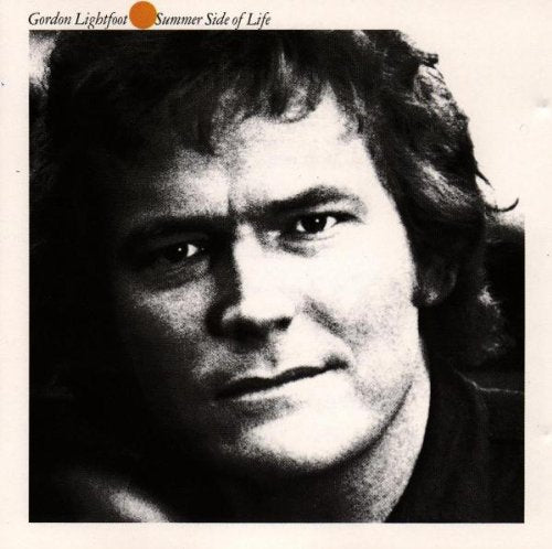 LIGHTFOOT, GORDON - SUMMER SIDE OF LIFE