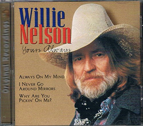 NELSON, WILLIE - YOURS ALWAYS