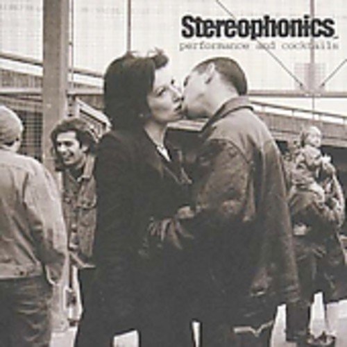 STEREOPHONICS - PERFORMANCE & COCKTAILS