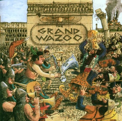 ZAPPA, FRANK - GRAND WAZOO (1995 RYKO)(REMASTERED)