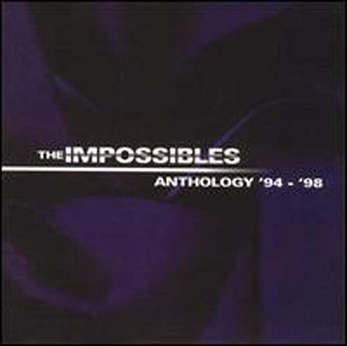 IMPOSSIBLES - ANTHOLOGY