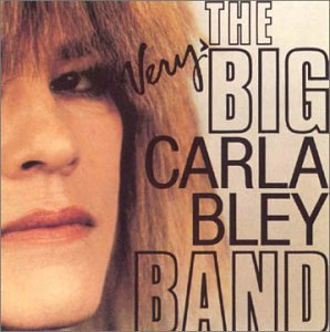 BLEY, CARLA - BIG BAND THEORY