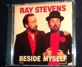 STEVENS, RAY - BESIDE MYSELF