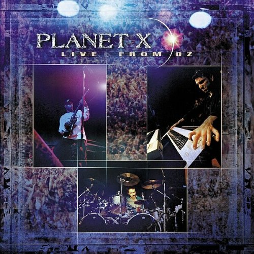 PLANET X - LIVE FROM OZ
