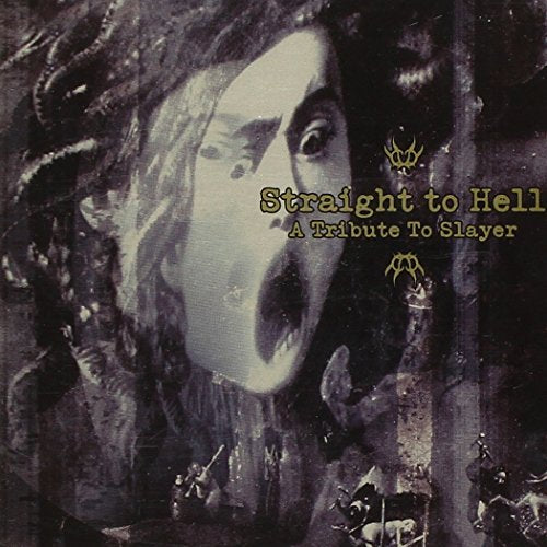 SLAYER - TRIBUTE-STRAIGHT TO HELL
