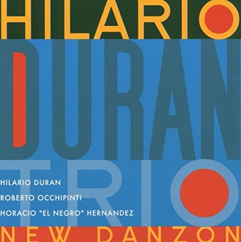 DURAN, HILARIO TRIO - NEW DANZON