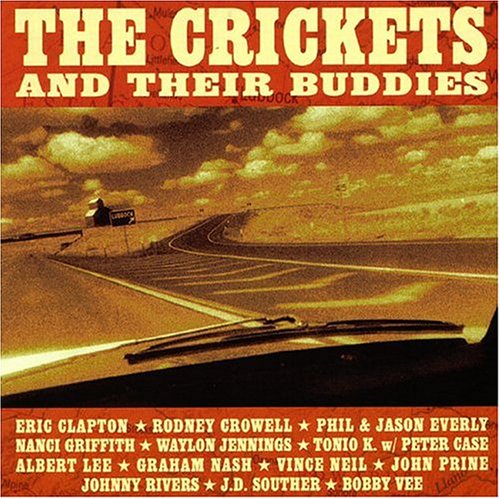 CRICKETS - & THEIR BUDDIES