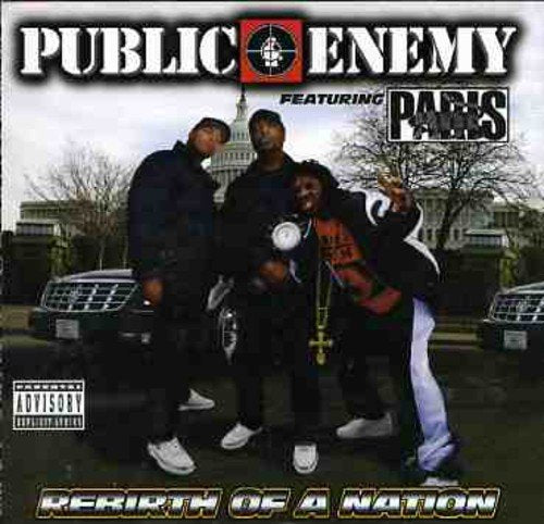 PUBLIC ENEMY - REBIRTH OF A NATION
