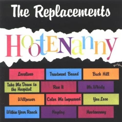 REPLACEMENTS - HOOTENANNY (DLX ED)(REMASTERED)