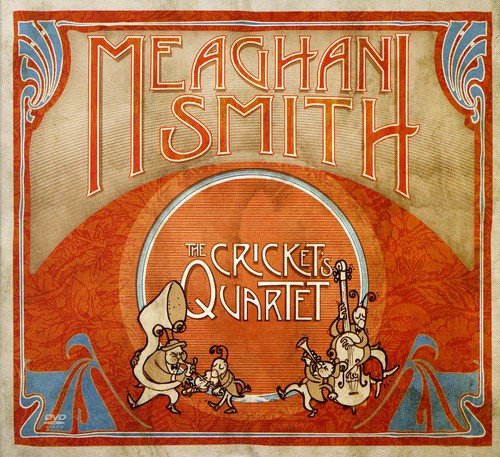 SMITH, MEAGHAN - CRICKETS QUARTET (EP)(W/DVD)
