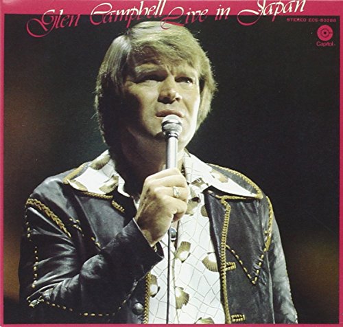 CAMPBELL, GLEN - LIVE IN JAPAN