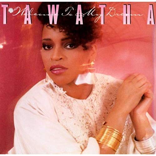 TAWATHA - WELCOME TO MY DREAM