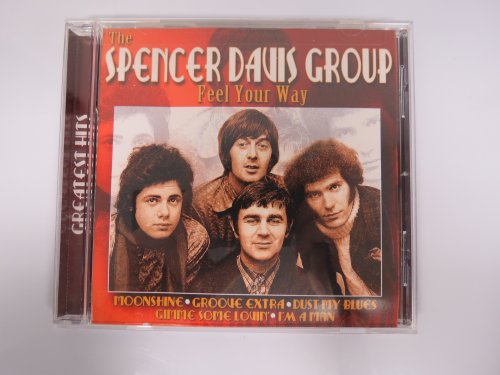 DAVIS, SPENCER GROUP - FEEL YOUR WAY: GR HITS