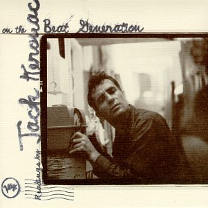 KEROUAC, JACK - READINGS BY...ON THE BEAT GENERATION