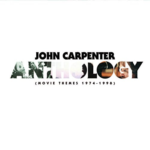 CARPENTER, JOHN - ANTHOLOGY: MOVIE THEMES 1974-1988