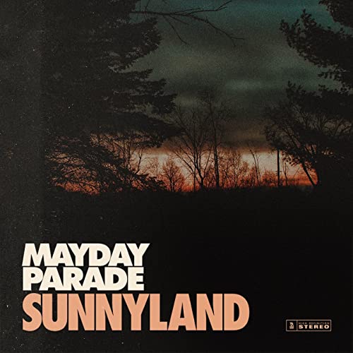 MAYDAY PARADE - SUNNYLAND