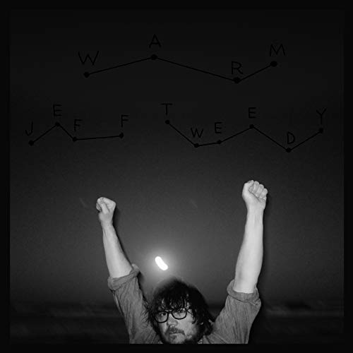 TWEEDY, JEFF (WILCO) - WARM