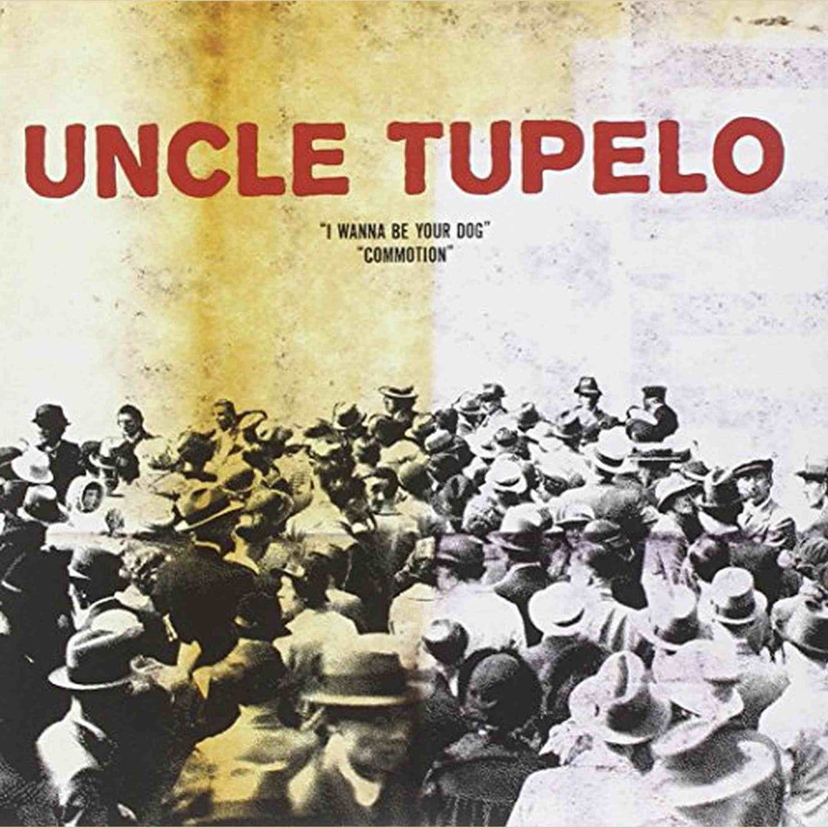 UNCLE TUPELO - RSD)I WANNA BE 7"LP