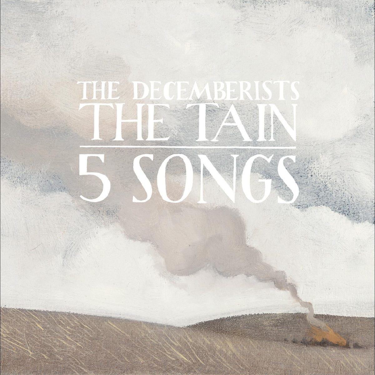 DECEMBERISTS, THE - THE TAIN B/W 5 SONGS