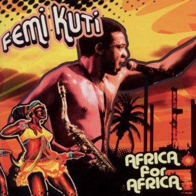 KUTI, FEMI  - AFRICA FOR AFRICA