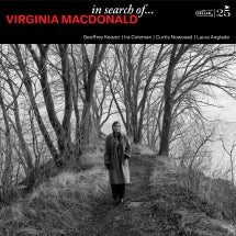 VIRGINIA MACDONALD - IN SEARCH OF... [CD]