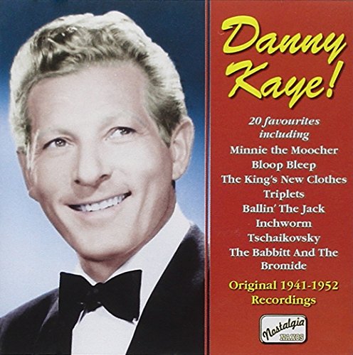 KAYE, DANNY - ORIGINAL 1941-1952 RECORDINGS