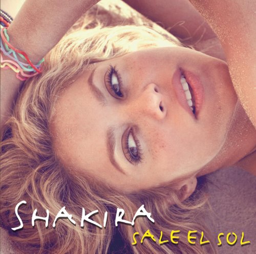 SHAKIRA  - SALE EL SOL (LATIN)