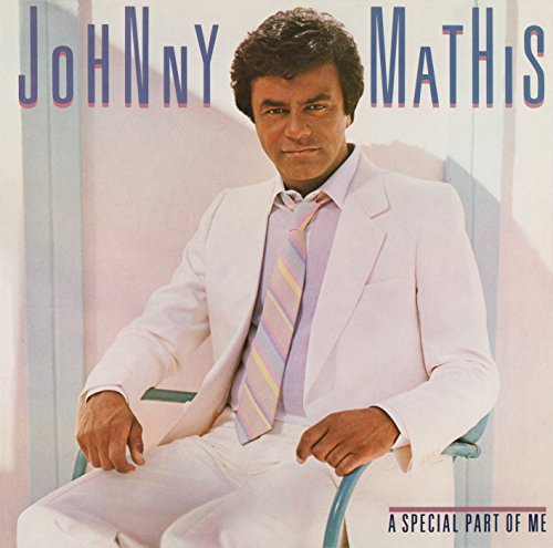 MATHIS, JOHNNY  - A SPECIAL PART OF ME (EXP ED)