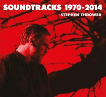 STEPHEN THROWER - SOUNDTRACKS 1970-2014 [CD]