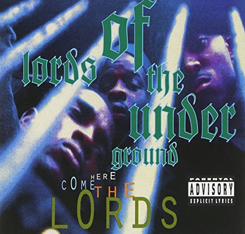 LORDS OF THE UNDERGROUND - HERE COME THE LORDS