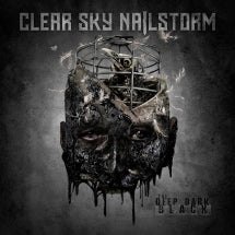 CLEAR SKY NAILSTORM - THE DEEP DARK BLACK [CD]