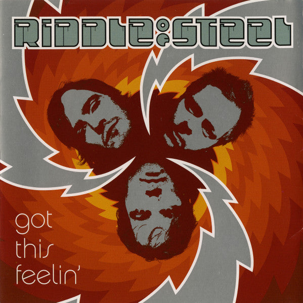 RIDDLE OF STEEL  - GOT THIS FEELIN'