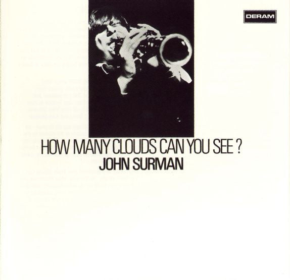 SURMAN, JOHN  - HOW MANY CLOUDS CAN YOU SEE?