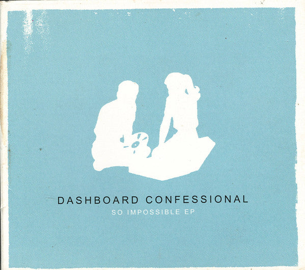 DASHBOARD CONFESSIONAL  - SO IMPOSSIBLE (EP REISSUE)