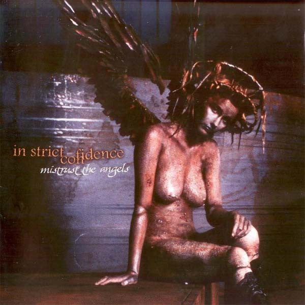 IN STRICT CONFIDENCE  - MISTRUST THE ANGELS