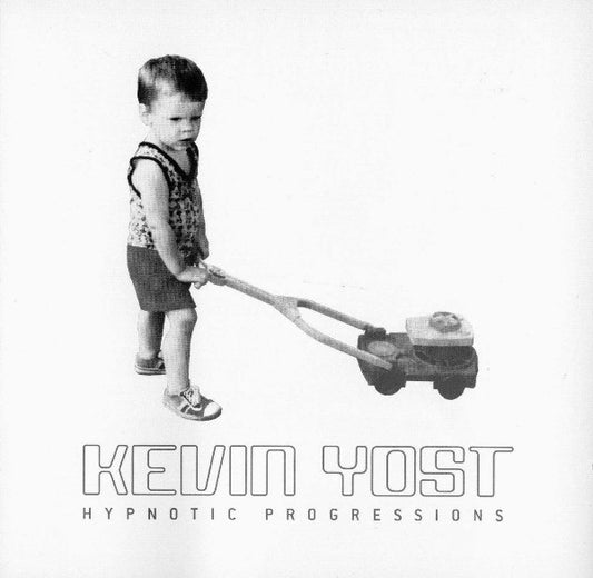 YOST, KEVIN  - HYPNOTIC PROGRESSIONS