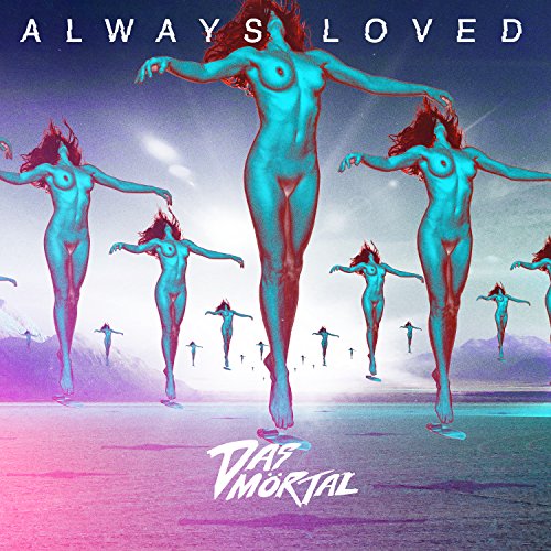 DAS MöRTAL - ALWAYS LOVED (CD)