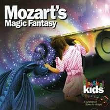 MOZART  - MOZART'S MAGIC FANTASY