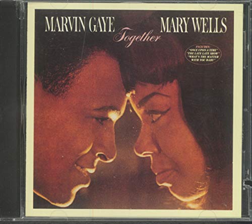 GAYE, MARVIN & MARY WELLS - TOGETHER