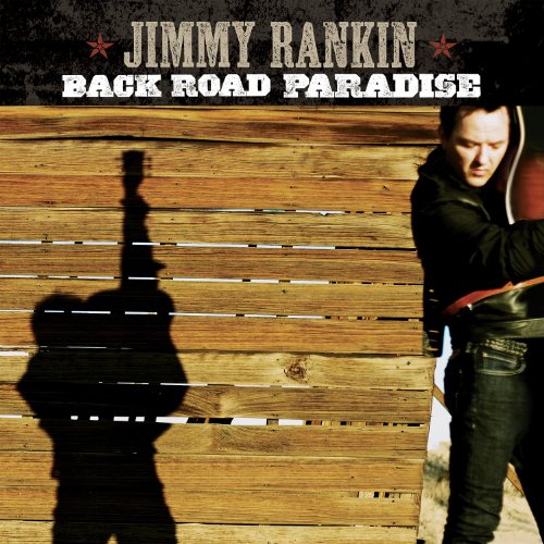 RANKIN, JIMMY - BACK ROAD PARADISE