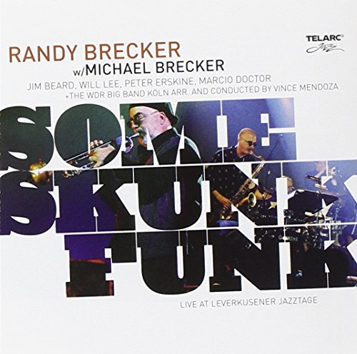 BRECKER, RANDY - SOME SKUNK FUNK