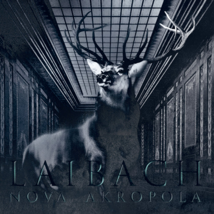 LAIBACH  - NOVA AKROPOLA