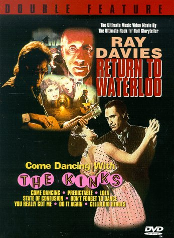 DAVIES, RAY & THE KINKS  - DVD-RETURN TO WATERLOO/COME DANCING WITH