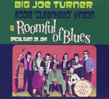 BIG JOE TURNER & EDDIE CLEANHEAD VINSON - WITH ROOMFUL OF BLUES [CD]